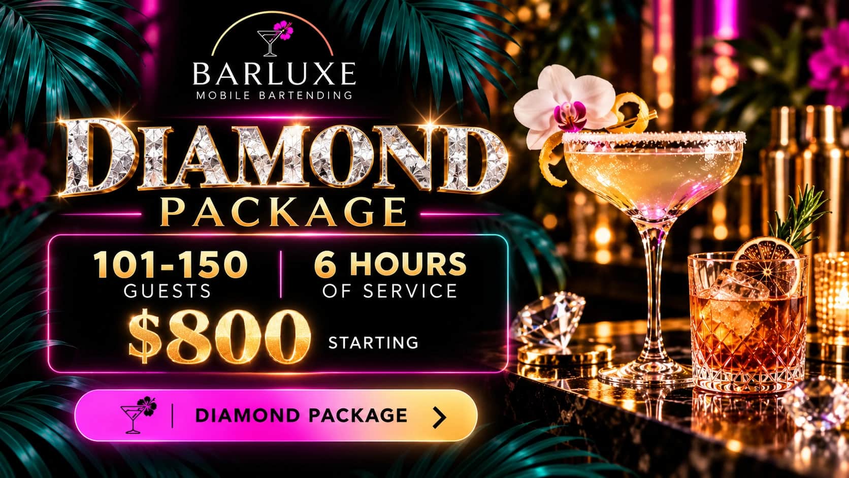Diamond package: 101–150 guests, 6 hours, $800 starting